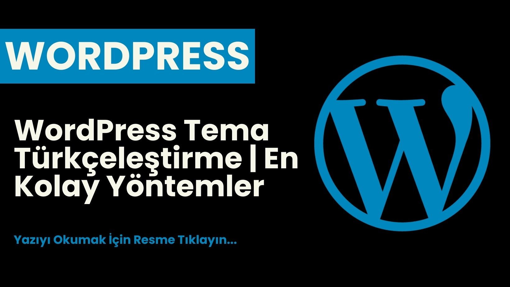 WordPress Tema Türkçeleştirme | En Kolay Yöntemler